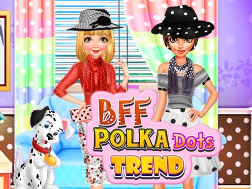 BFF Polka Dots Trend Online